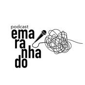 Podcast Emaranhado
