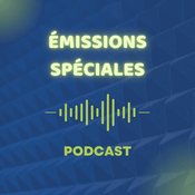 Podcast Emissions Spéciales - 2026