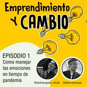 Podcast Emprendimiento y Cambio