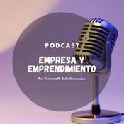 Podcast EMPRESA Y EMPRENDIMIENTO