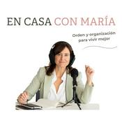 Podcast En casa con María