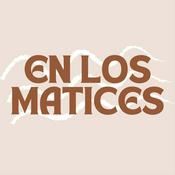 Podcast En Los Matices Podcast
