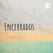 Podcast Encerrados