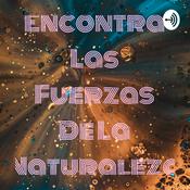 Podcast Encontra Las Fuerzas De La Naturaleza