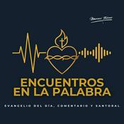 Podcast Encuentros en la Palabra - Podcast Católico