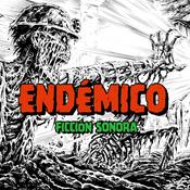 Podcast ENDÉMICO - Ficción Sonora