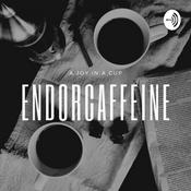 Podcast Endorcaffeine