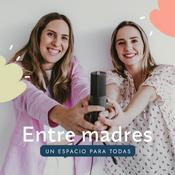 Podcast Entre Madres Podcast