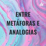 Podcast ENTRE METÁFORAS E ANALOGIAS