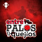 Podcast Entre palos y quejíos