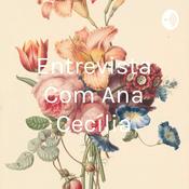 Podcast Entrevista Com Ana Cecília
