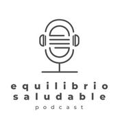 Podcast Equilibrio Saludable Podcast
