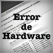 Podcast Error de hardware