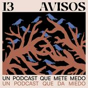 Podcast [ES] 13 Avisos. Un podcast que da miedo