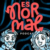 Podcast Es Normal Podcast | Psicología, Salud y Bienestar