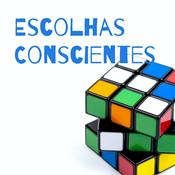 Podcast Escolhas Conscientes