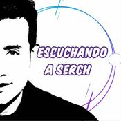 Podcast Escuchando a Serch