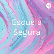 Podcast Escuela Segura