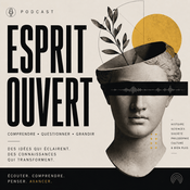 Podcast Esprit Ouvert