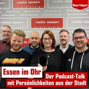 Podcast Essen im Ohr - Der Talk mit Persönlichkeiten aus der Stadt