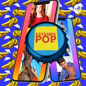 Podcast Estampa POP
