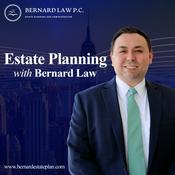 Podcast Estate Planning with Bernard Law