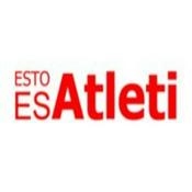 Podcast Esto es Atleti