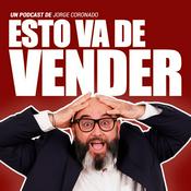 Podcast Esto va de VENDER