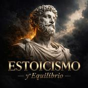 Podcast Estoicismo y Equilibrio