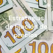 Podcast Estrategias de fijación de precios