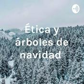 Podcast Ética y árboles de navidad