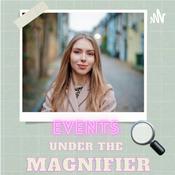 Podcast Events under the Magnifier 🔍