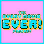 Podcast The Every Movie Ever! Podcast