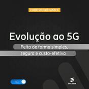 Podcast Evolução ao 5G