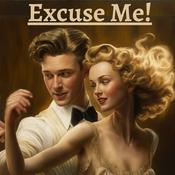 Podcast Excuse Me!