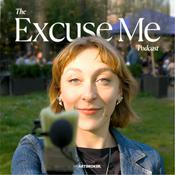 Podcast Excuse Me...