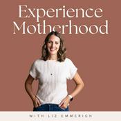 Podcast Experience Motherhood