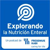 Podcast Explorando la Nutrición Enteral