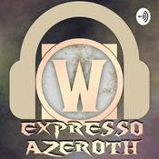 Podcast Expresso Azeroth