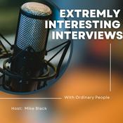 Podcast Extremely Interesting Interviews with Ordinary People