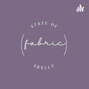 Podcast fabric| State Of Skelly