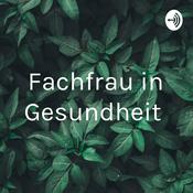 Podcast Fachfrau in Gesundheit