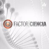Podcast FACTOR CIENCIA