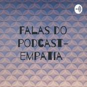 Podcast Falas do podcast- empatia