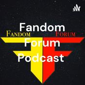Podcast Fandom Forum Podcast
