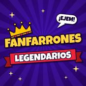 Podcast Fanfarrones Legendarios