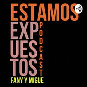 Podcast Estamos Expuestos