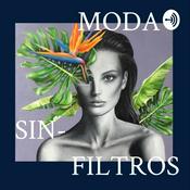 Podcast MODA SIN FILTROS