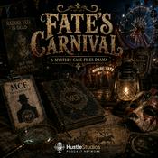 Podcast Fate's Carnival — A Mystery Case Files Drama