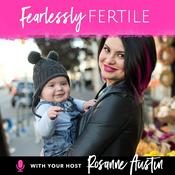 Podcast Fearlessly Fertile Podcast